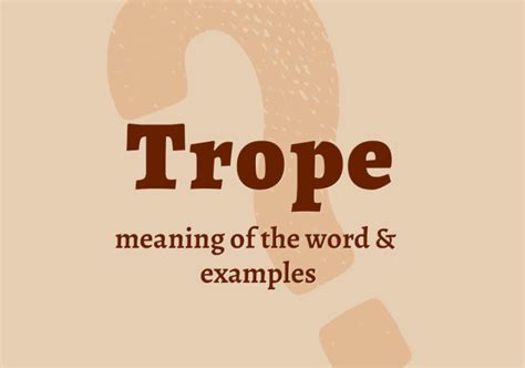 trope synonym|how to pronounce trope.